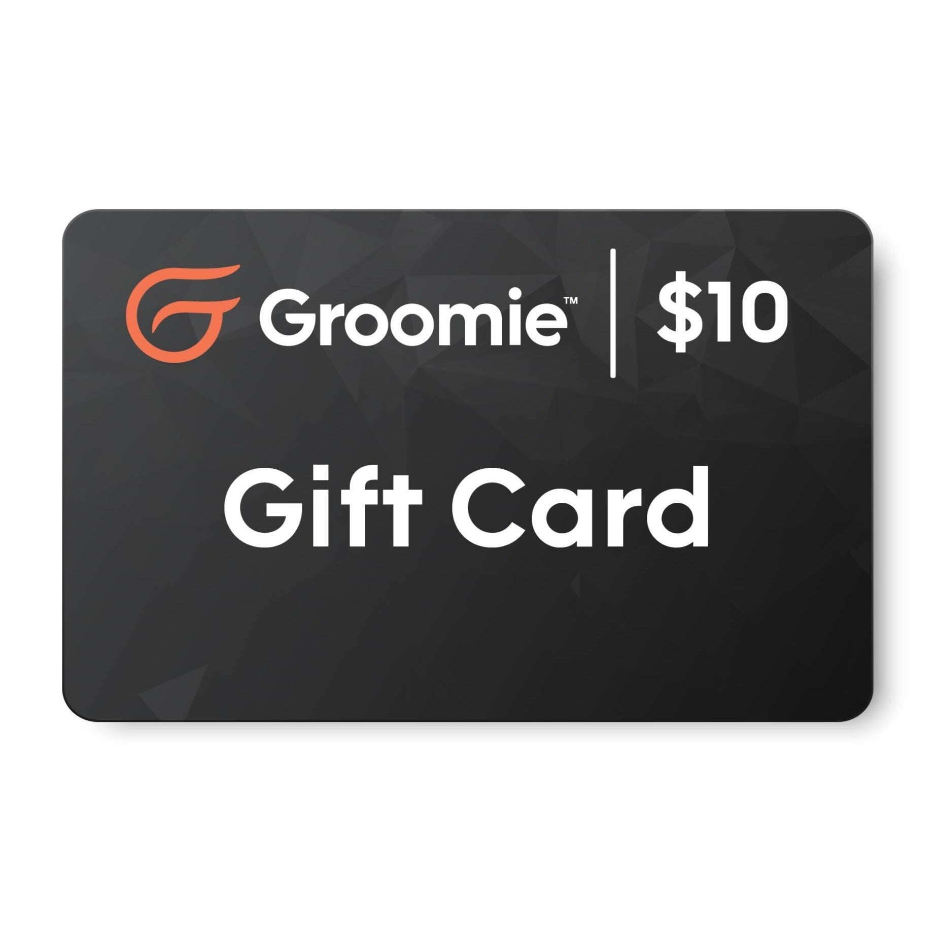 Groomie™ Digital Gift Card