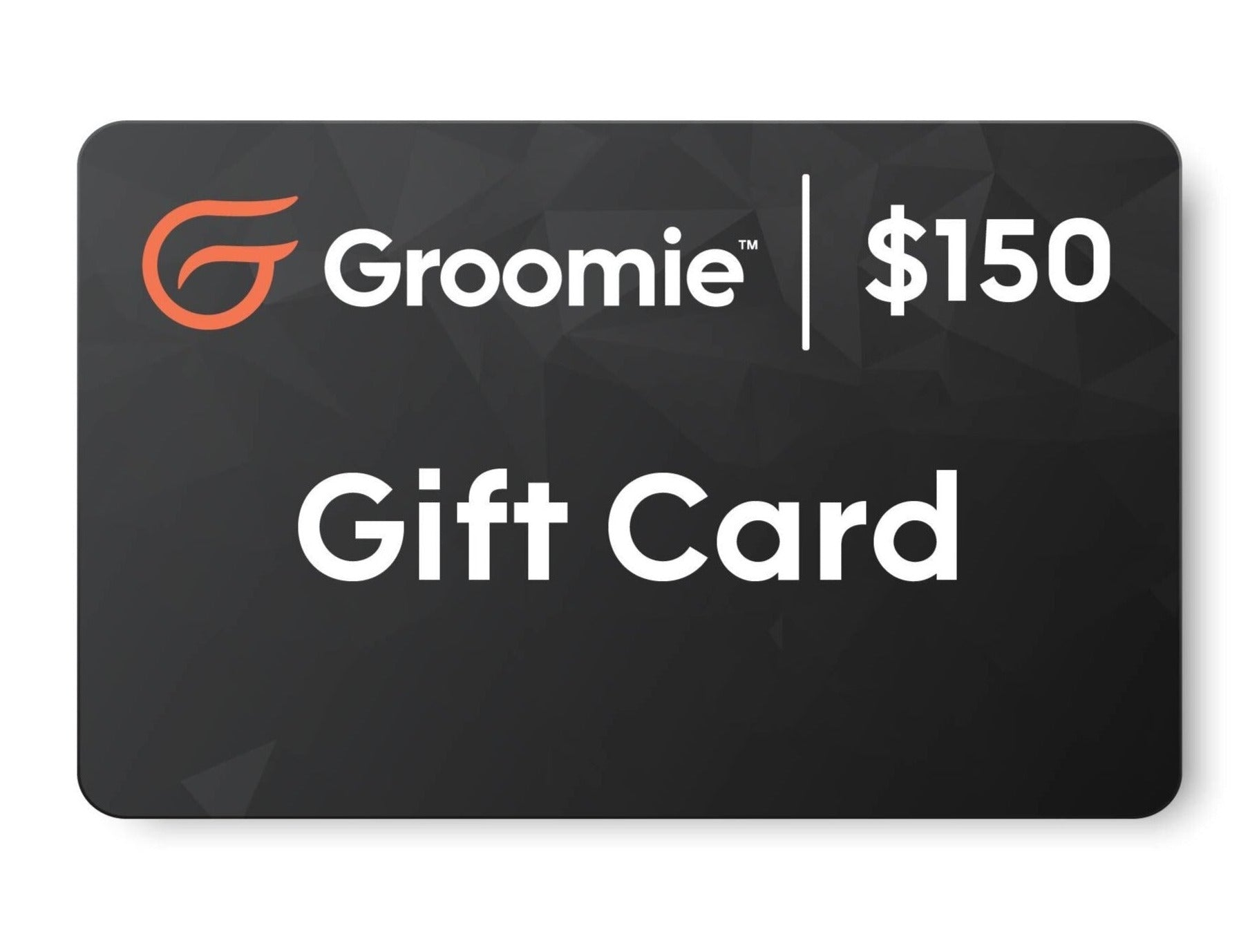 Groomie™ Digital Gift Card