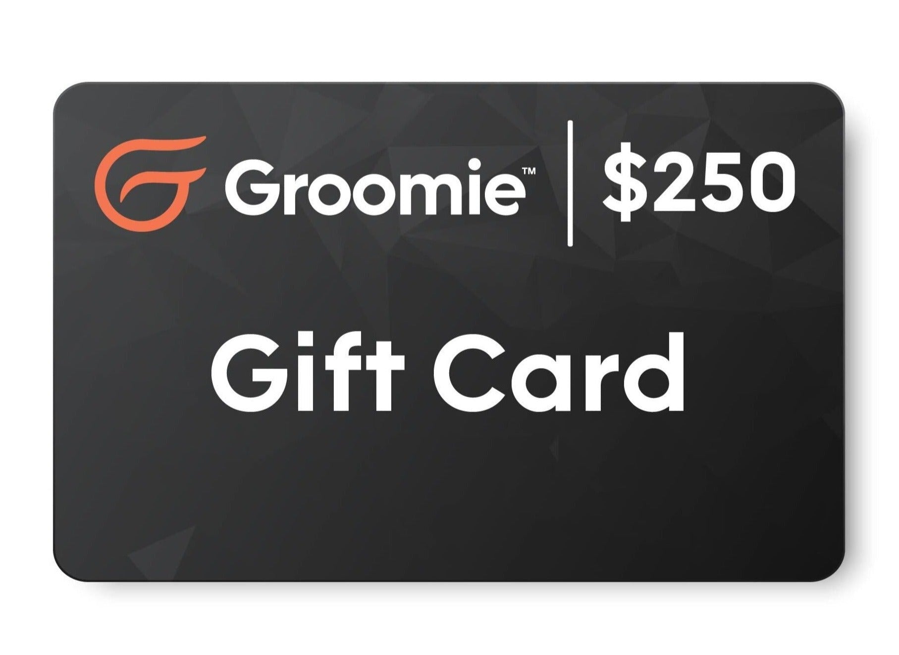 Groomie™ Digital Gift Card